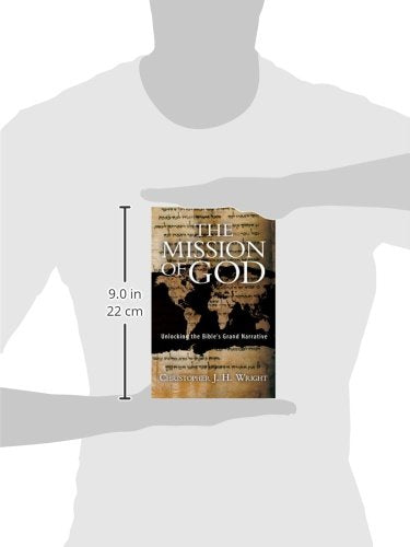 The Mission Of God: Unlocking The Bible'S Grand Narrative,Used