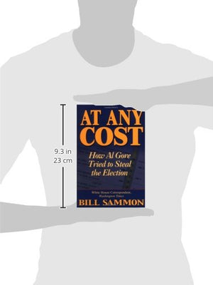 At Any Cost: How Al Gore Tried to Steal the Election,Used