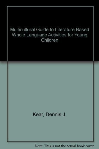 Multicultural Guide to Literature Based Whole Language Activities for Young Children,Used