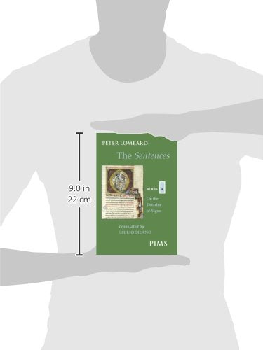 The Sentences, Book 4: On The Doctrine Of Signs (Mediaeval Sources In Translation),New