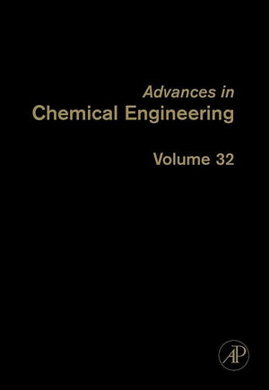 Advances in Chemical Engineering (Volume 32),Used