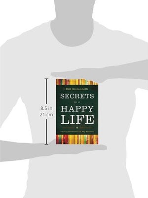 Secrets to a Happy Life: Finding Satisfaction in Any Situation,Used