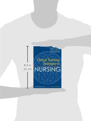 Clinical Teaching Strategies in Nursing, Fourth Edition (Clinical Teaching Strategies in Nursings),Used