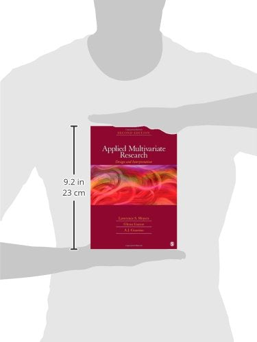 Applied Multivariate Research: Design And Interpretation