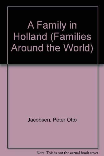 A Family in Holland (Families Around the World),Used