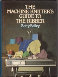 The Machine Knitter's Guide to the Ribber,Used