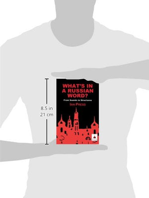 What's in a Russian Word?: From Sounds to Structures (Russian Studies),Used