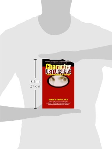 Character Disturbance: the phenomenon of our age (Volume 1),Used