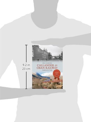 Callander & Oban Railway Through Time,Used