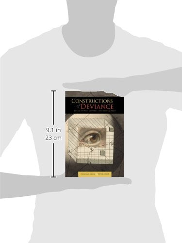 Constructions Of Deviance: Social Power, Context, And Interaction