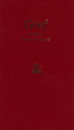 Grief: Wisdom From The Sages-used