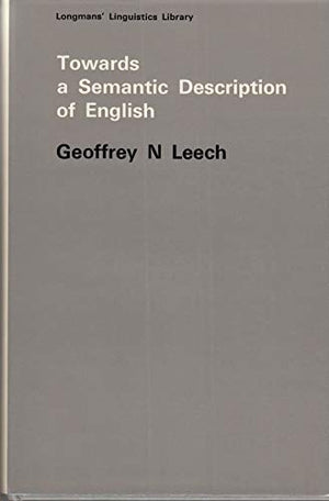 Towards a semantic description of English (Longman's linguistics library),Used