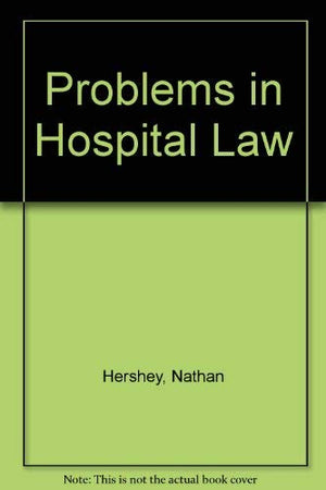 Problems in Hospital Law,Used