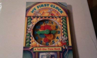 My First Clock: A TellTheTime Book,Used