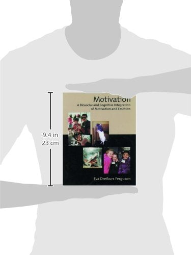 Motivation: A Biosocial And Cognitive Integration Of Motivation And Emotion,New