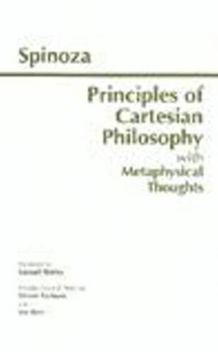 Principles Of Cartesian Philosophy: With Metaphysical Thoughts And Lodewijk Meyer'S Inaugural Dissertation (Hackett Classics),Used