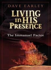 Living In His Presence: The Immanuel Factor,New
