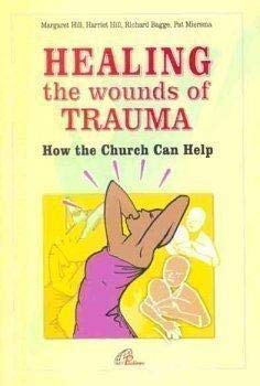 Healing the Wounds of Trauma,Used