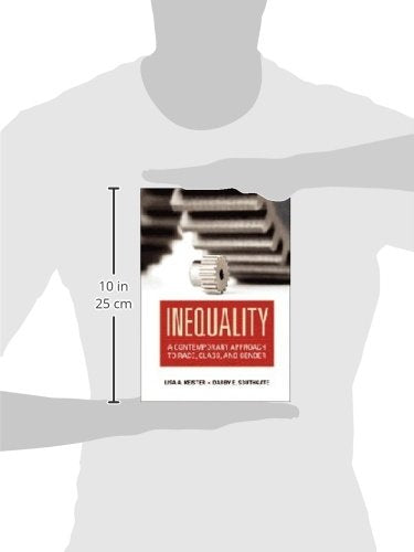 Inequality: A Contemporary Approach to Race, Class, and Gender,Used