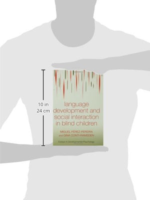 Language Development and Social Interaction in Blind Children (Essays in Developmental Psychology),Used