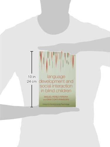 Language Development and Social Interaction in Blind Children (Essays in Developmental Psychology),Used