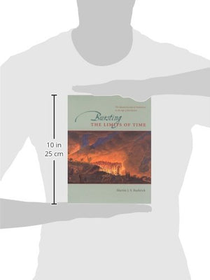 Bursting the Limits of Time: The Reconstruction of Geohistory in the Age of Revolution,Used