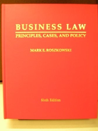 Business Law: Principles, Cases and Policy,New