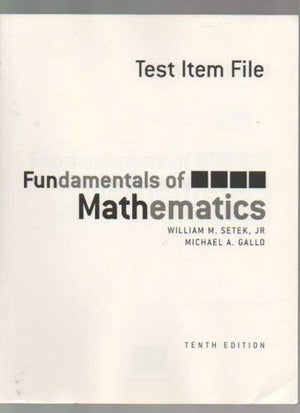 Test Item File Fundamentals of Mathematics,Used