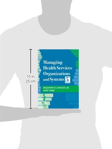 Managing Health Services Organizations and Systems, 5th Edition (MHSOS),Used