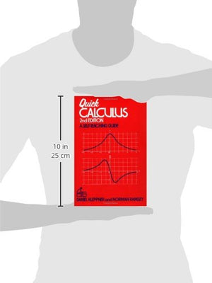 Quick Calculus: A SelfTeaching Guide, 2nd Edition,Used
