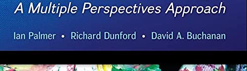 Managing Organizational Change: A Multiple Perspectives Approach,Used