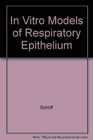 In Vitro Models Of Respiratory Epithelium,Used