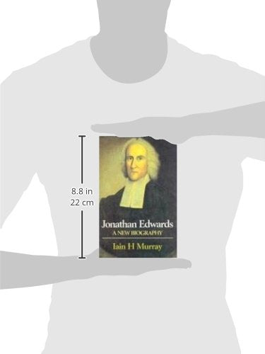 Jonathan Edwards: A New Biography-used