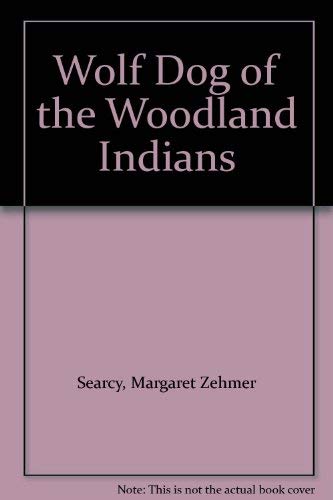 Wolf Dog Of The Woodland Indians,Used