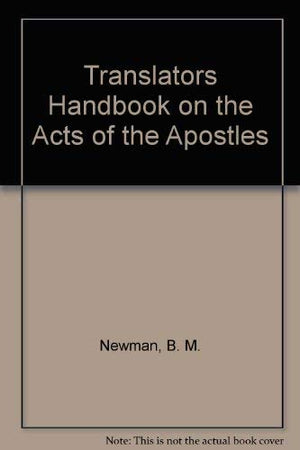 A Translator's Handbook on The Acts of the Apostles,Used