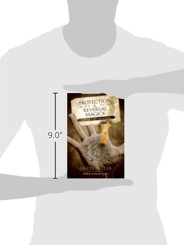 Protection & Reversal Magick: A Witch's Defense Manual (Beyond 101),New