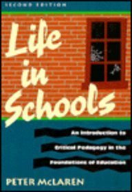 Life in Schools: An Introduction to Critical Pedagogy in the Foundations of Education,Used