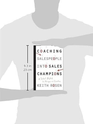Coaching Salespeople into Sales Champions: A Tactical Playbook for Managers and Executives,Used