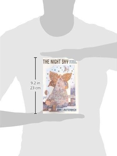 The Night Sky: Writings on the Poetics of Experience,Used