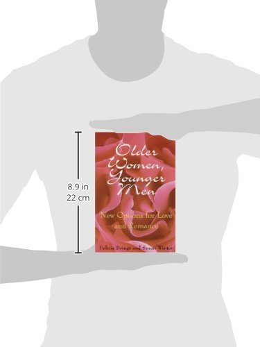 Older Women, Younger Men: New Options For Love And Romance,New