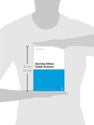 Derrida: Ethics Under Erasure (Continuum Studies in Continental Philosophy, 14),Used