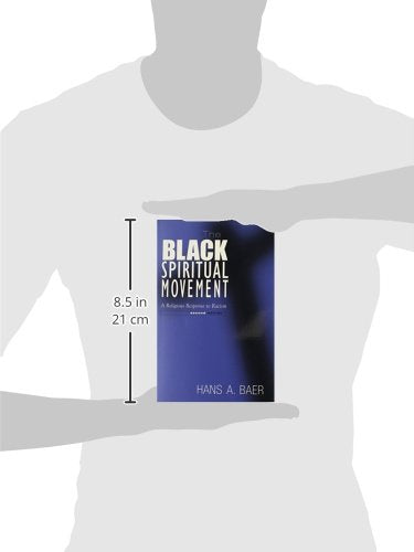 The Black Spiritual Movement, 2Nd Ed: A Religious Response To Racism,Used