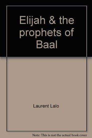 Elijah & The Prophets Of Baal-used