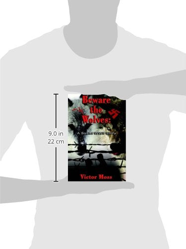 Beware the Wolves: A Soviet Wwii Story,Used