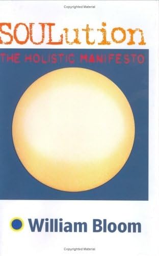 Soulution: The Holistic Manifesto,Used