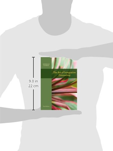 The Art Of Integrative Counseling (Sw 444 Field Seminar),New