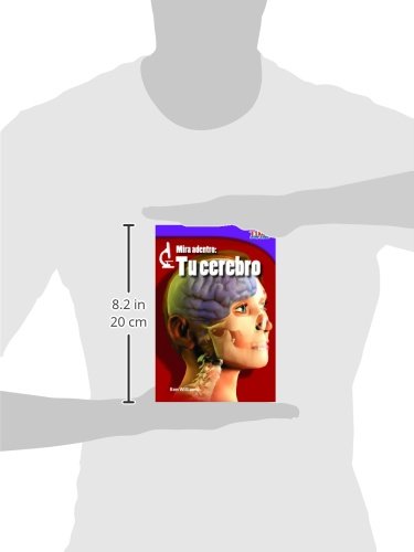 Teacher Created Materials  TIME For Kids Informational Text: Mira adentro: Tu cerebro (Look Inside: Your Brain)  Grade 2  Gui,Used