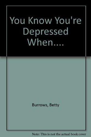 Youre Depressed When,Used