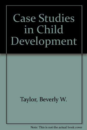 Case Studies in Child Development,Used