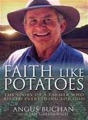 Faith Like PotatoesUse new #6335: The Story of a Farmer Who Risked Everything for God,Used